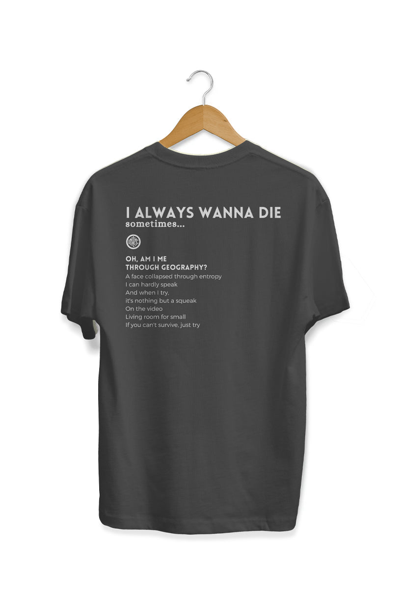 WANNA DIE TEE